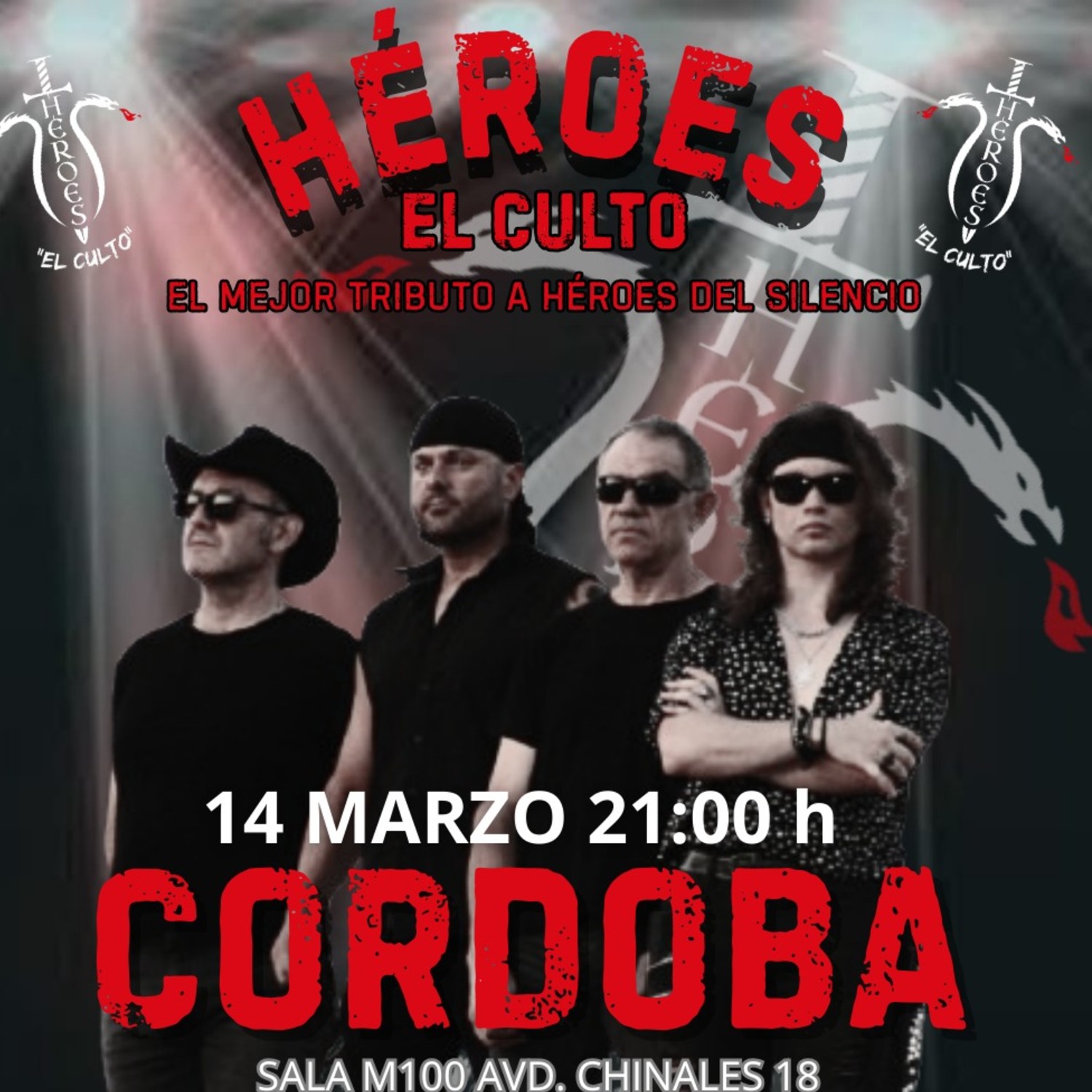HÉROES, EL CULTO. - El mejor tributo a Héroes del Silencio -en Córdoba