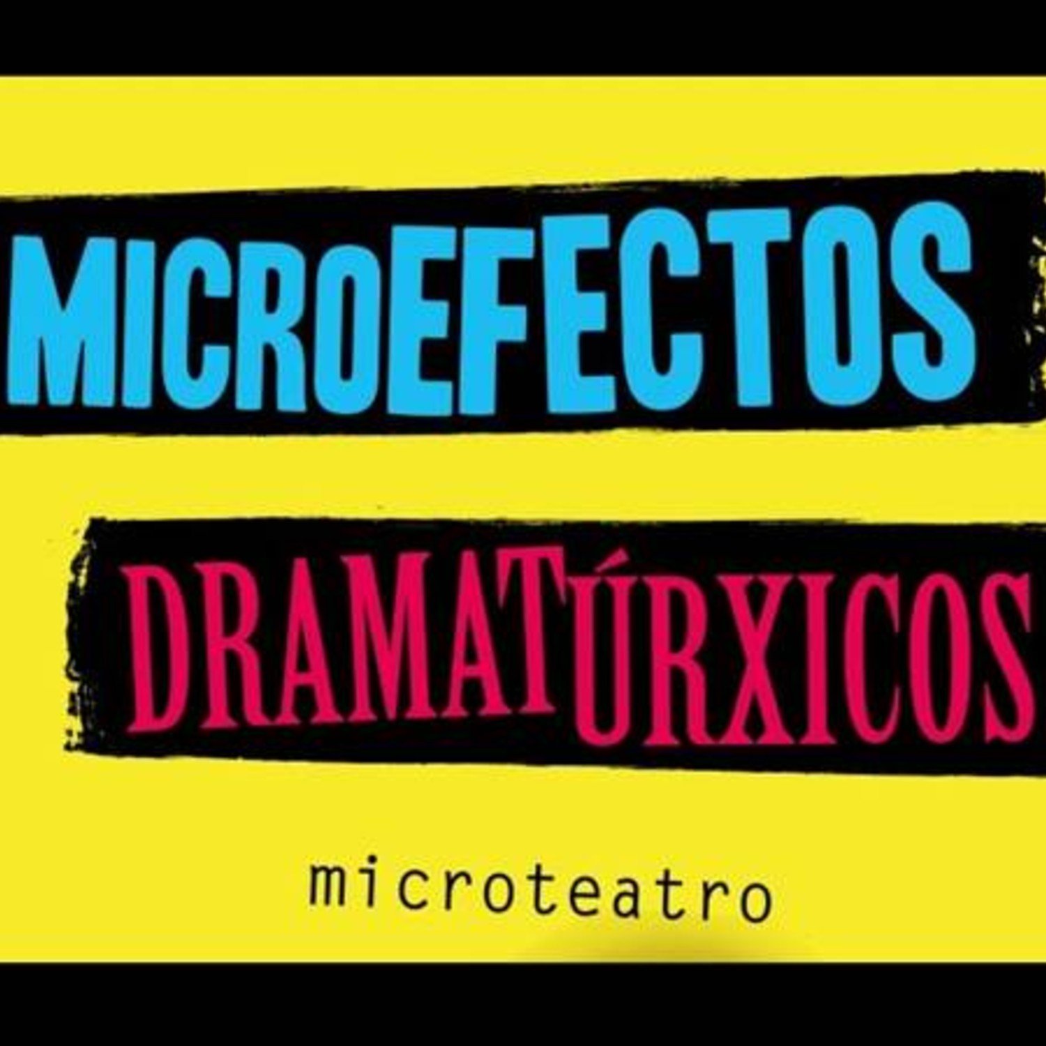 MICROEFECTOS DRAMATÚRXICOS 2025