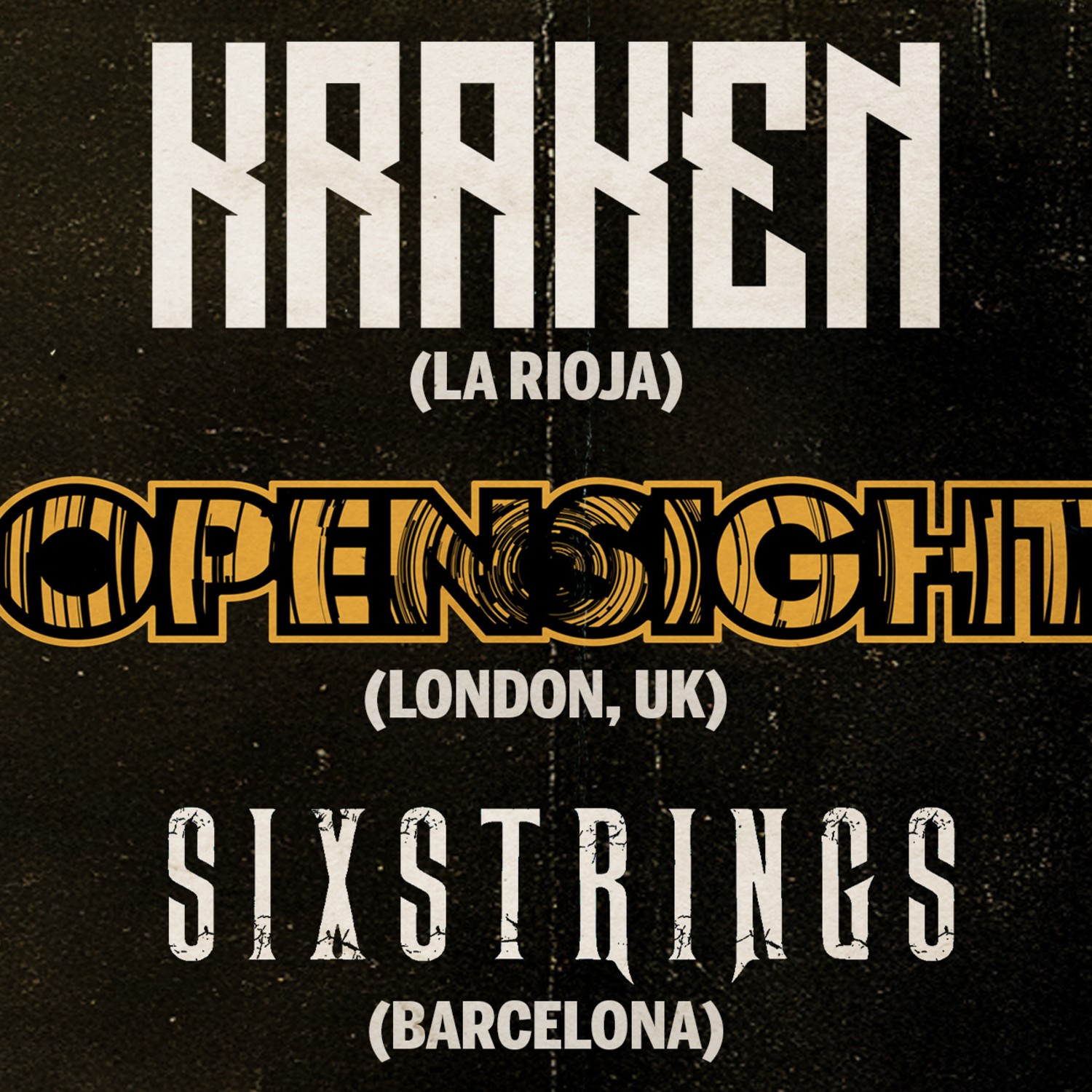 KRAKEN + OPENSIGHT + SIXSTRINGS - FUNDICIÓN
