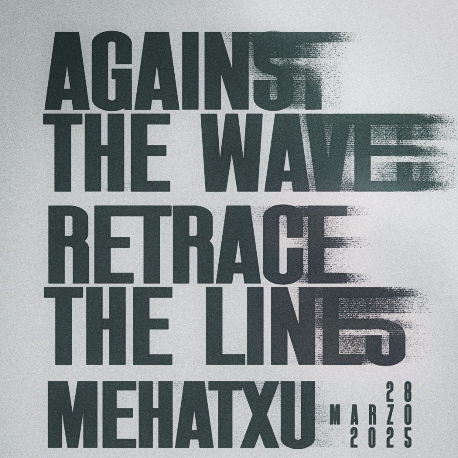 AGAINST THE WAVES + RETRACE THE LINES en Vitoria