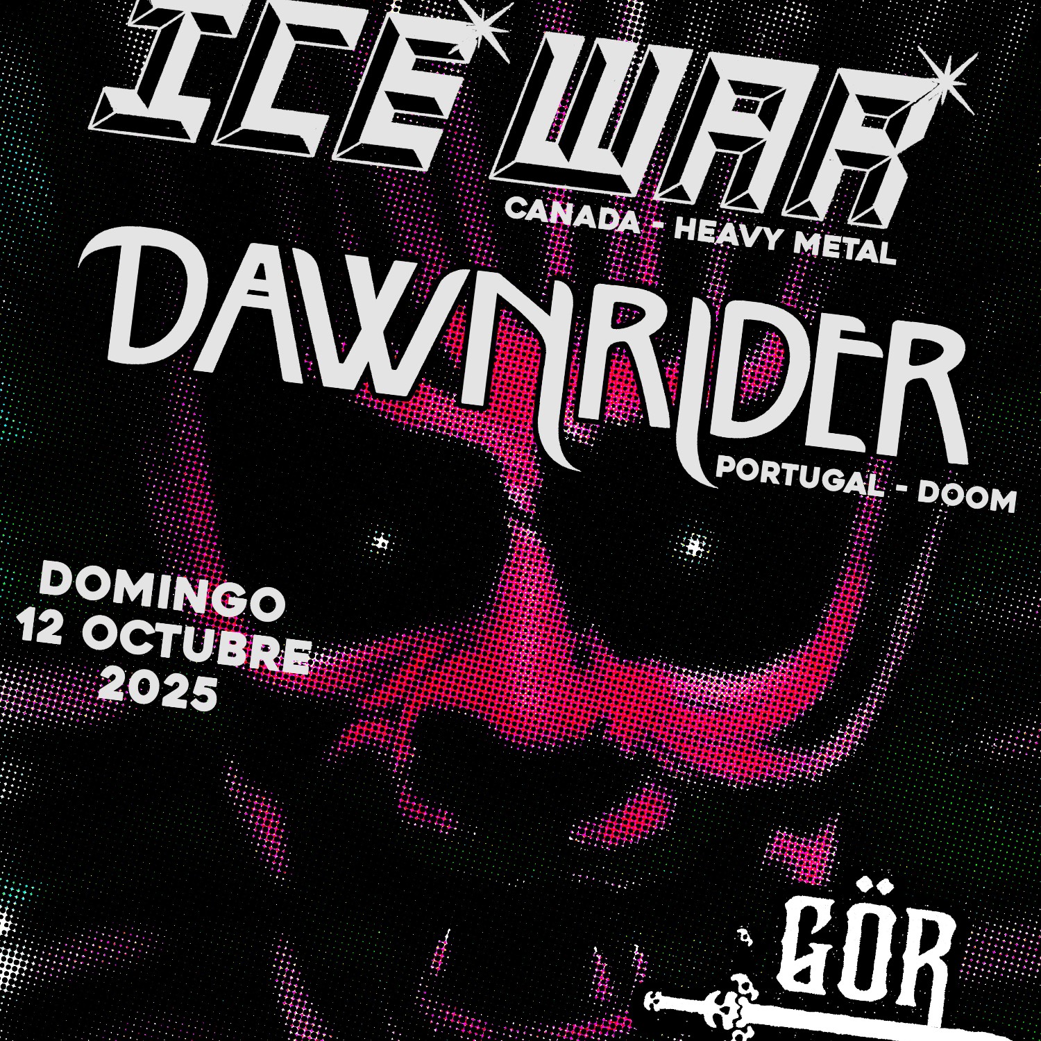ICE WAR + DAWNRIDER + GOR GAR en Portugalete