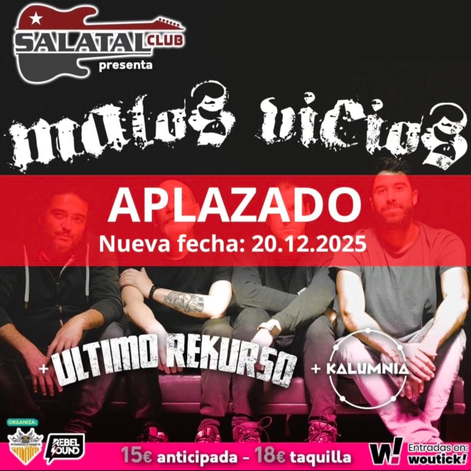 Malos Vicios + Último Rekurso + Kalumnia en Castellón