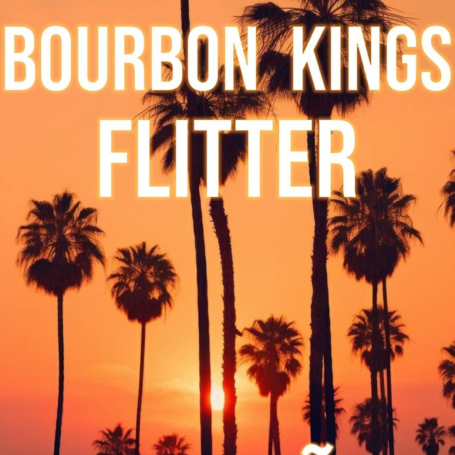 Flitter + Bourbon Kings - Sala Fundición - Logroño