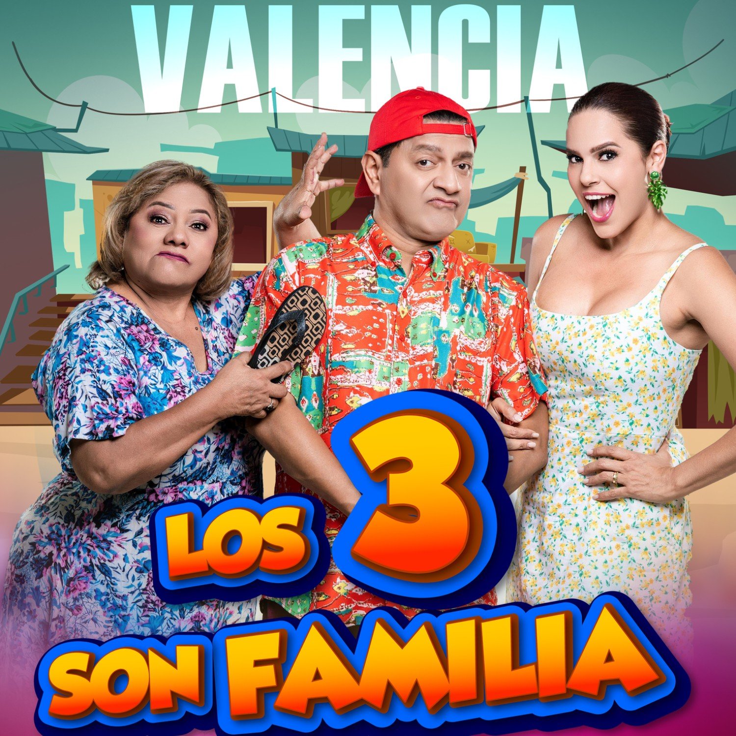 Los Tres son Familia - Valencia