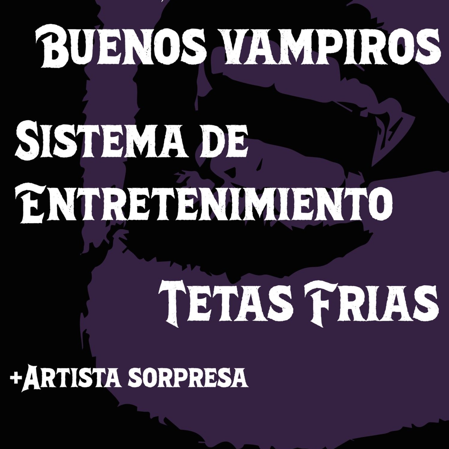 Buenos Vampiros + SDE +Tetas Frias