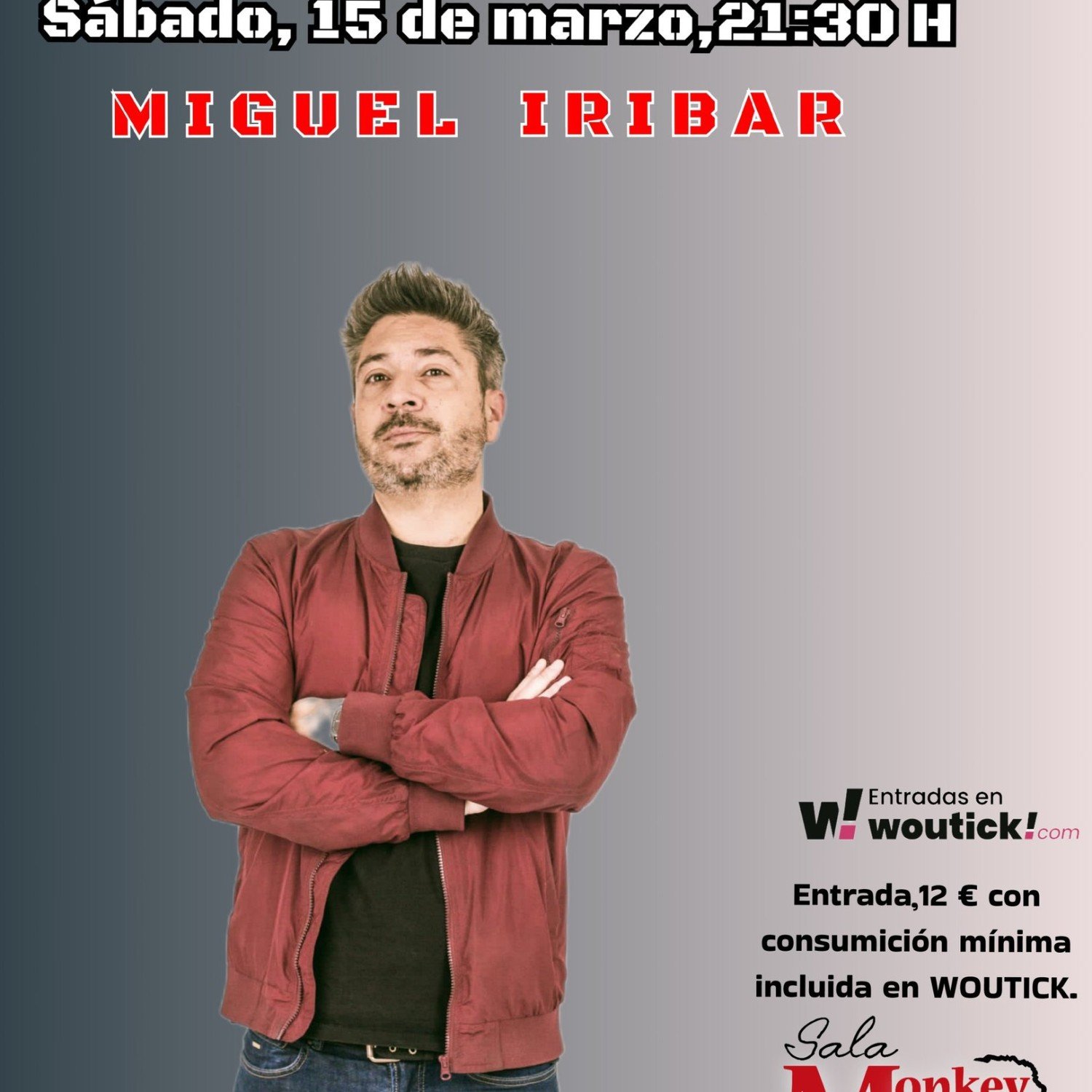 Noche de Comedia: MIGUEL IRÍBAR