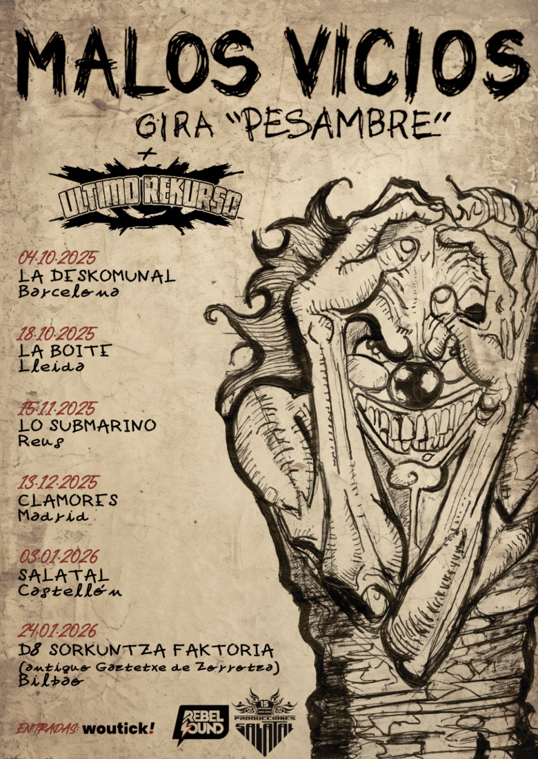 Gira Malos Vicios + Último Rekurso