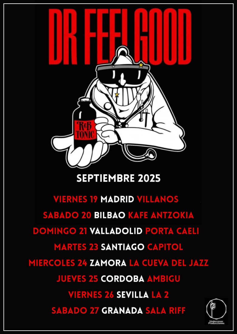 DR FEELGOOD en concierto - Córdoba + sesión Du Canción