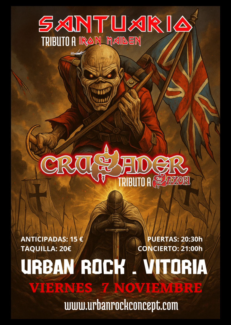 SANTUARIO (TRIBUTO A IRON MAIDEN) + CRUSADER (TRIBUTO A SAXON)