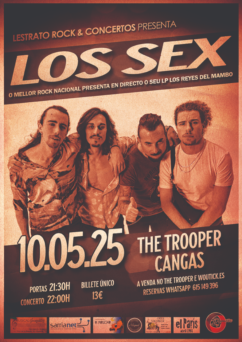 ★ LOS SEX en The Trooper (Cangas) ★ ★ LOS SEX en The Trooper (Cangas) ★