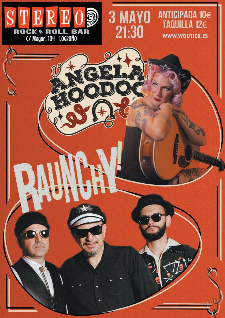 ANGELA HOODOO + RAUNCHY en el STEREO de LOGROÑO