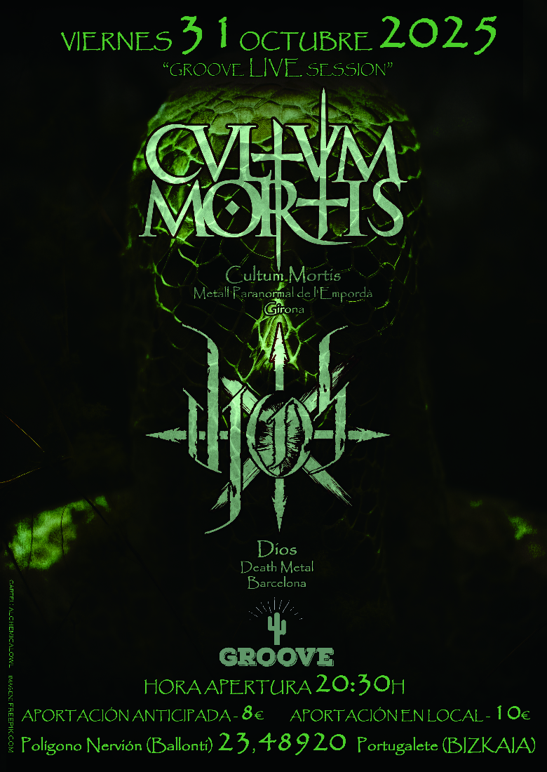 Cultum Mortis y DIOS en Portugalete