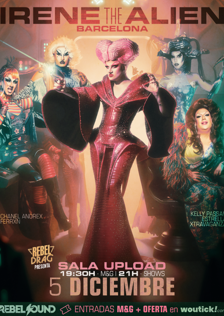 Rebel Drag presenta: Irene the Alien en Barcelona Rebel Drag presenta: Irene the Alien en Barcelona
