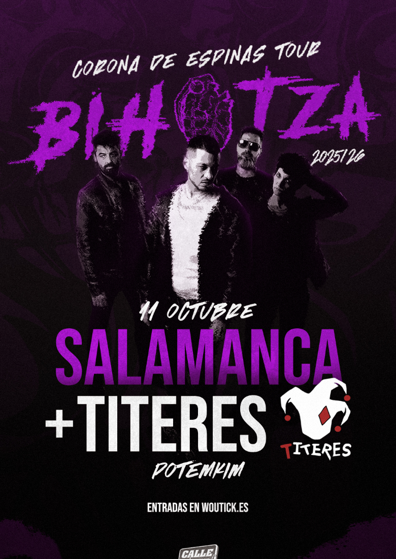 Bihotza - Corona De Espinas Tour - Salamanca + Títeres