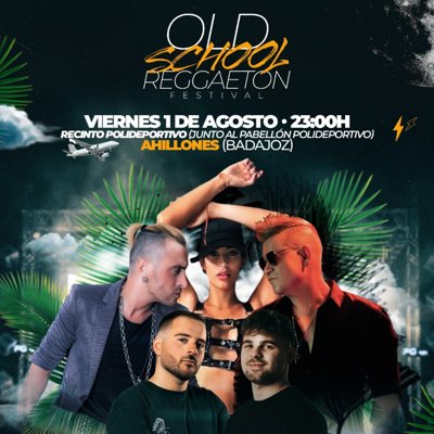 Old School Reggaeton Festival en Ahillones