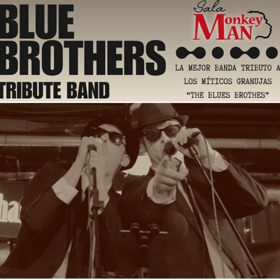 BLUE BROTHERS TRIBUTE BAND en GUADALAJARA