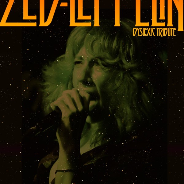 LED ZEPPELIN DYSLEXIC TRIBUTE