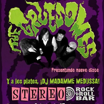 The GRUESOMES ( 40 YEARS TOUR)+ DJ Madamme Medussa The GRUESOMES ( 40 YEARS TOUR)+ DJ Madamme Medussa