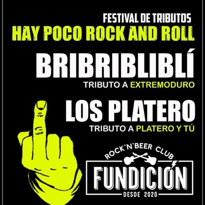 TRIBUTOS A EXTREMODURO + PLATERO Y TU - FUNDICIÓN