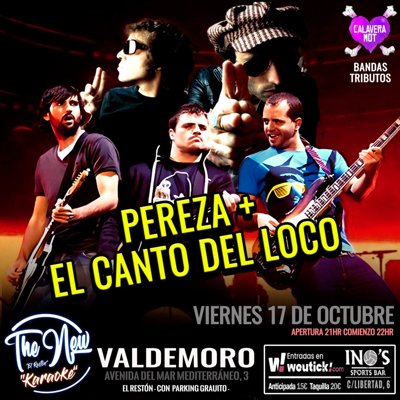 Tributo PEREZA + EL CANTO DEL LOCO - VALDEMORO