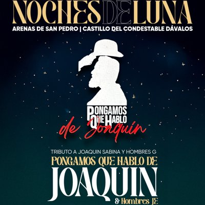Homenaje a Joaquín Sabina y Hombres G en Arenas de san Pedro - NdL