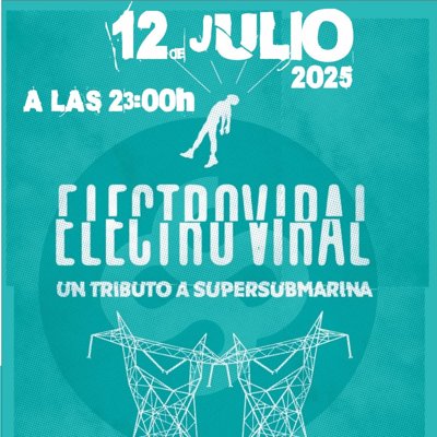 ELECTROVIRAL TRIBUTO A SUPERSUBMARINA en El Puerto