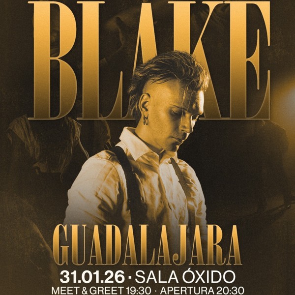 Blake - Guadalajara, Sala Óxido