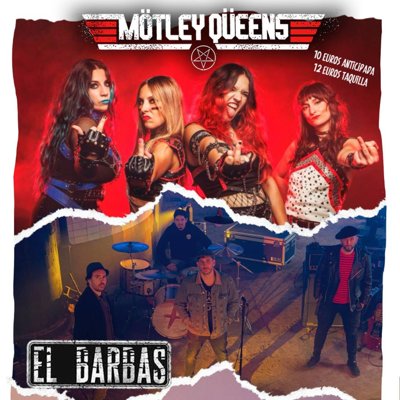 El Barbas + Motley Queens + Making Noise, Granada El Barbas + Motley Queens + Making Noise, Granada
