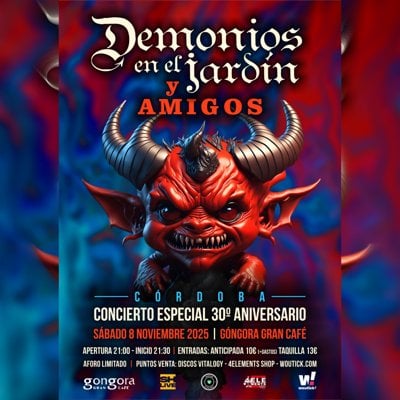 DEMONIOS EN EL JARDÍN, 30 ANIVERSARIO en Córdoba