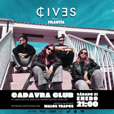 CIVES Presentan: Filautía ( + Malos Trapos)