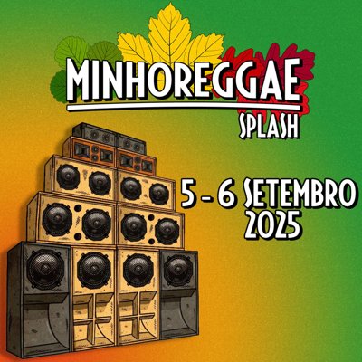 Festival Minho Reggae 2025 - Tomiño Festival Minho Reggae 2025 - Tomiño