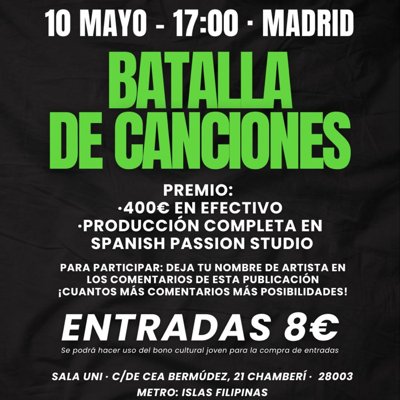 BATALLA DE CANCIONES MADRID 10/05