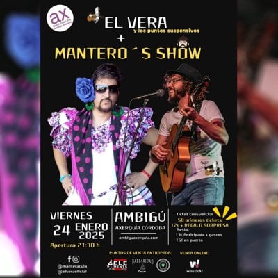 EL VERA Y LOS PUNTOS SUSPENSIVOS + MANTERO´S SHOW