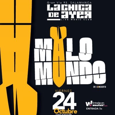 MALO MUNDO en Salamanca
