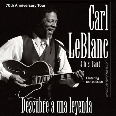 CARL LEBLANC & HIS BAND Ft. Carlos Childe