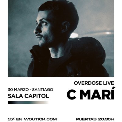 C.Mari OVERDOSE LIVE SANTIAGO 30M Capitol 20:30H