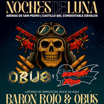 Barón Rojo + Obús en Arenas de San Pedro - Noches de Luna