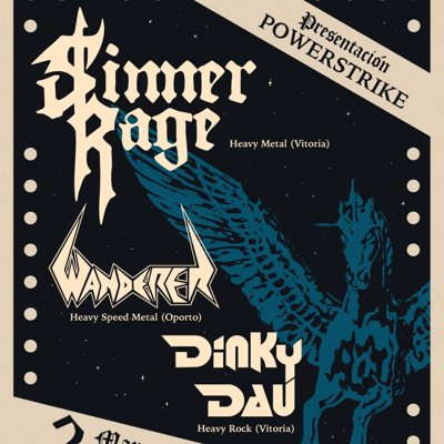 SINNER RAGE + WANDERER + DINKY DAU en Vitoria