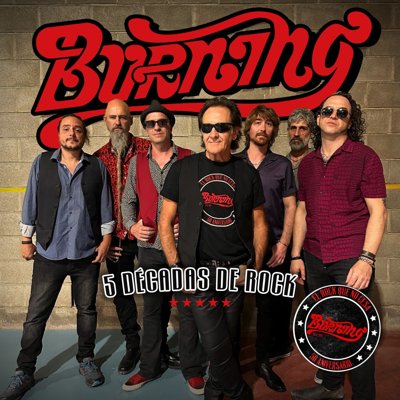 Burning en Sevilla, 5 décadas de Rock