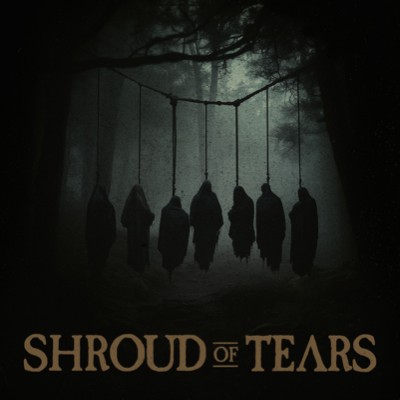 SHROUD OF TEARS